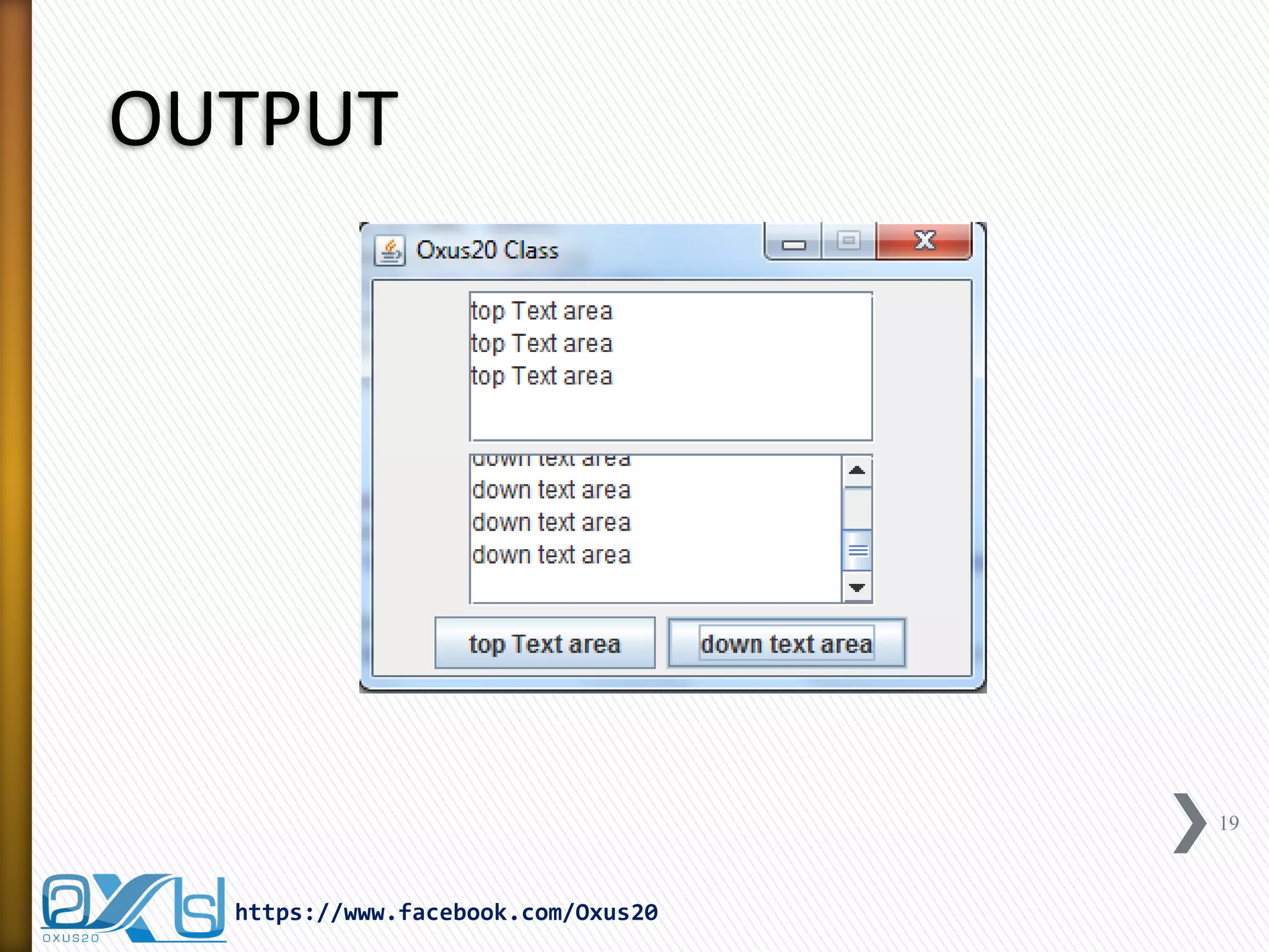 OUTPUT

19

https://www.facebook.com/Oxus20

 