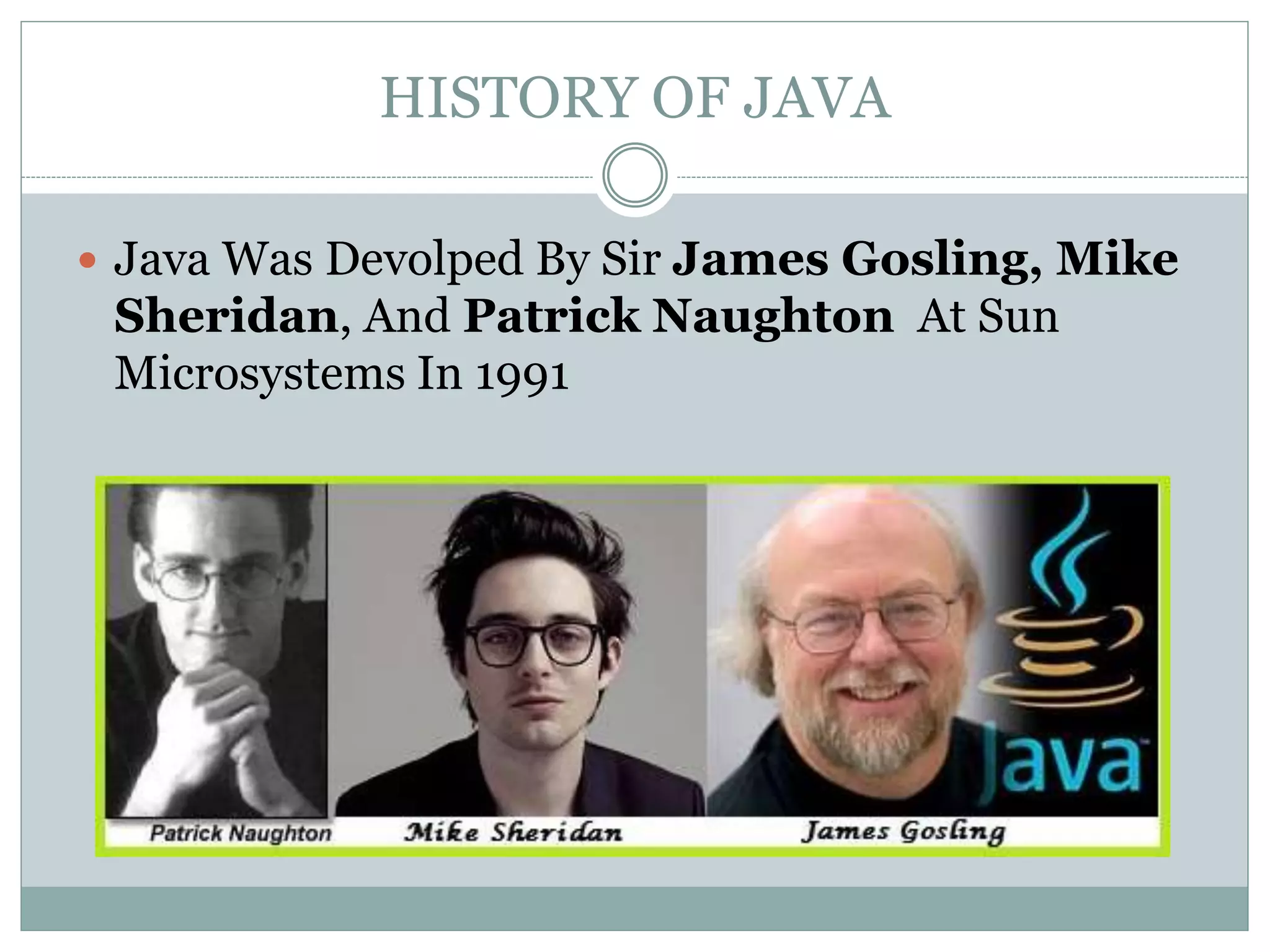 History Of JAVA | PPTX | Programming Languages | Computing