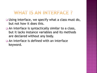 Java interface | PPTX | Programming Languages | Computing