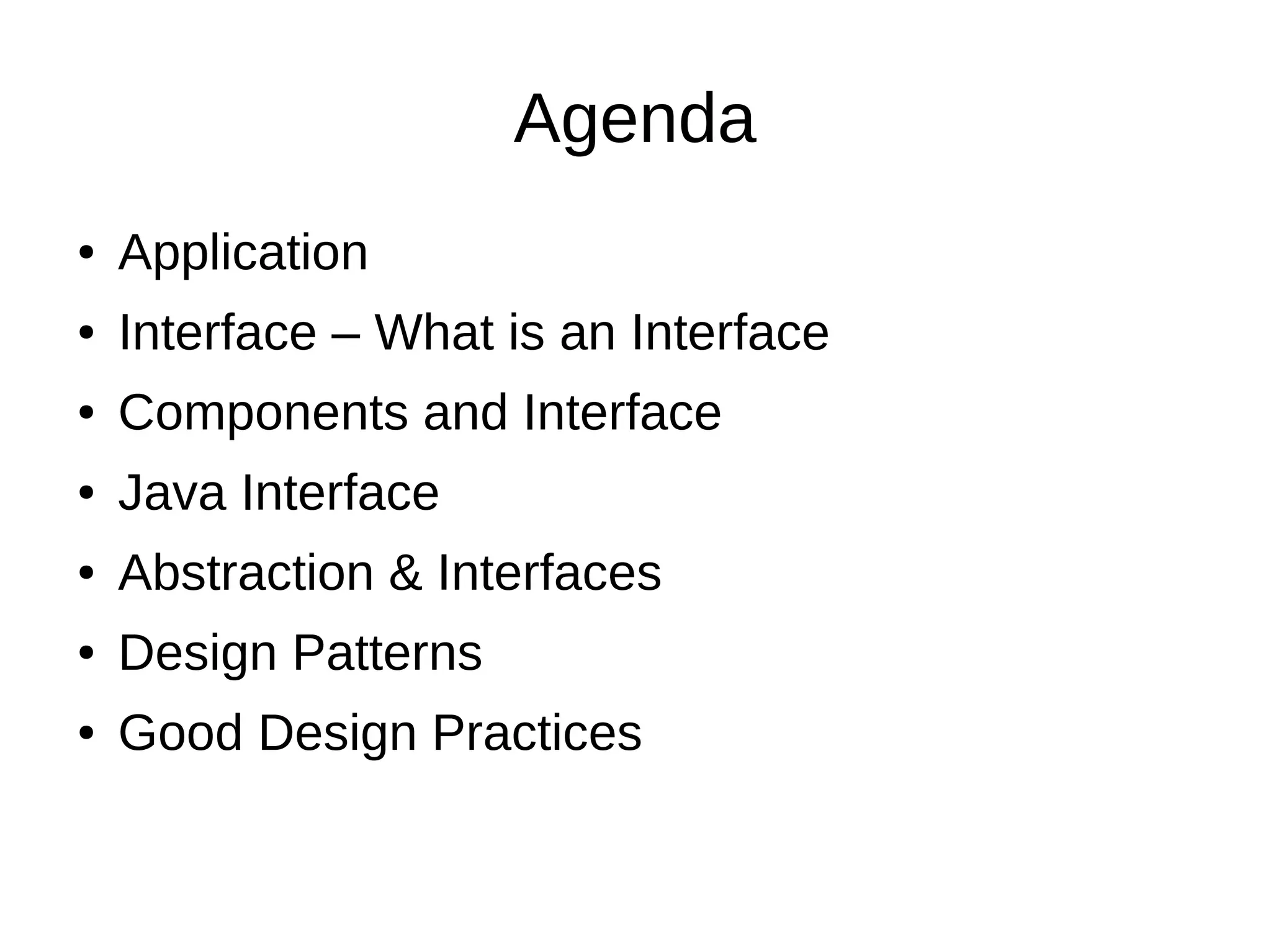 Java interfaces design perspective | PPT