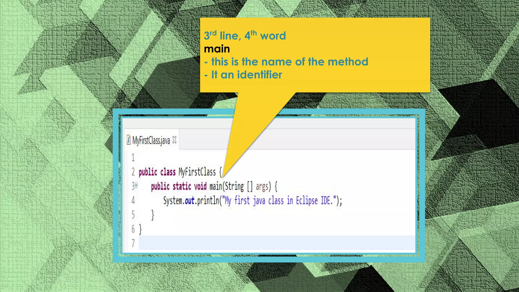 3rd line, 4th word main - this is the name of the method - It an identifier 