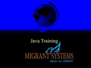 Java Training
 