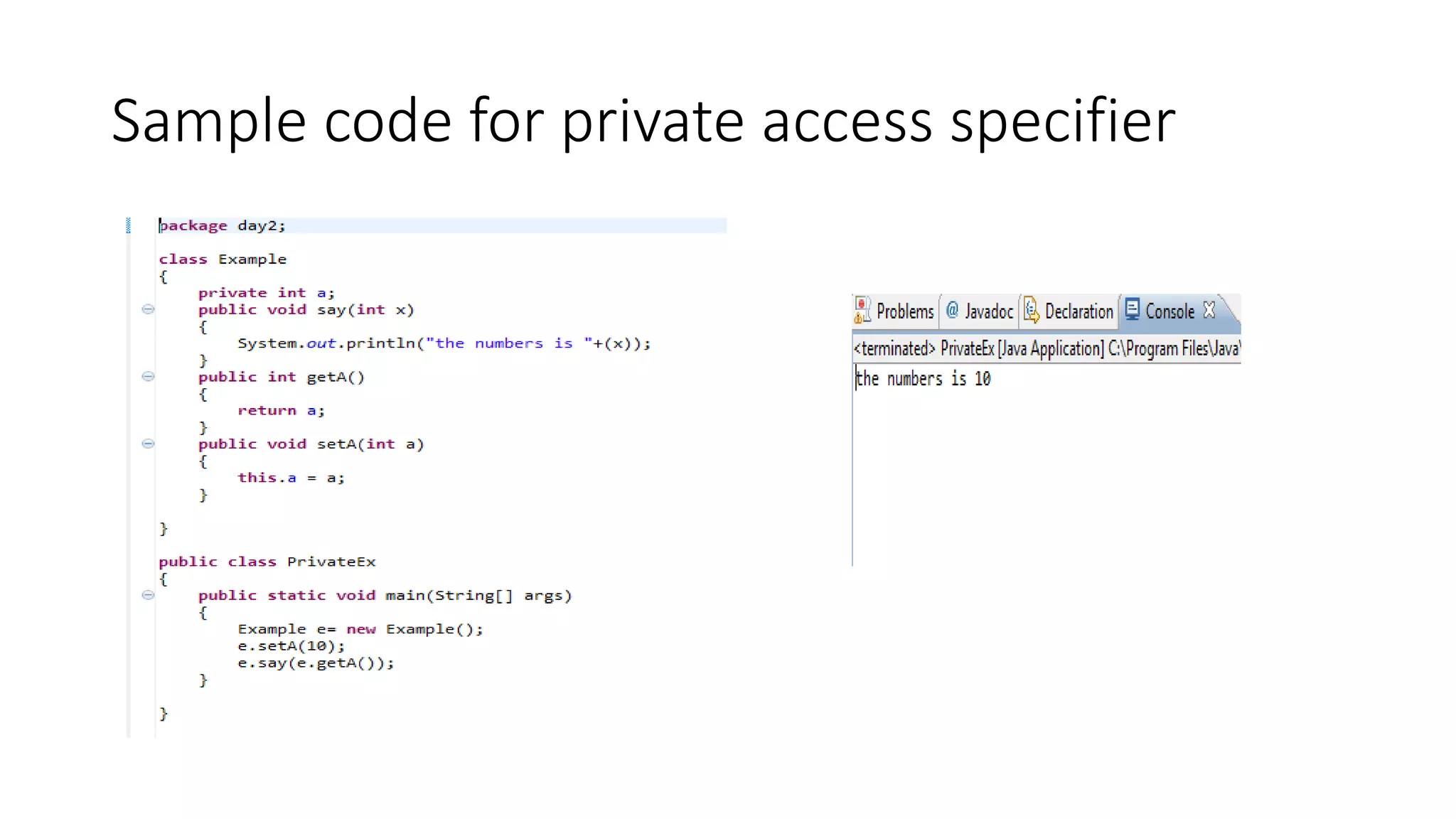 Sample code for private access specifier 