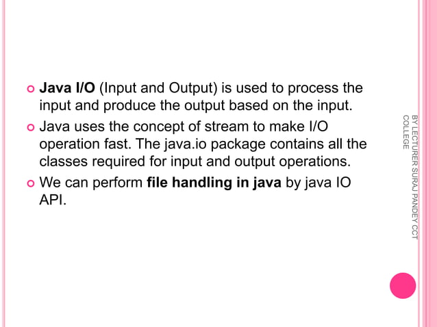 Basic of Javaio | PPTX | Programming Languages | Computing