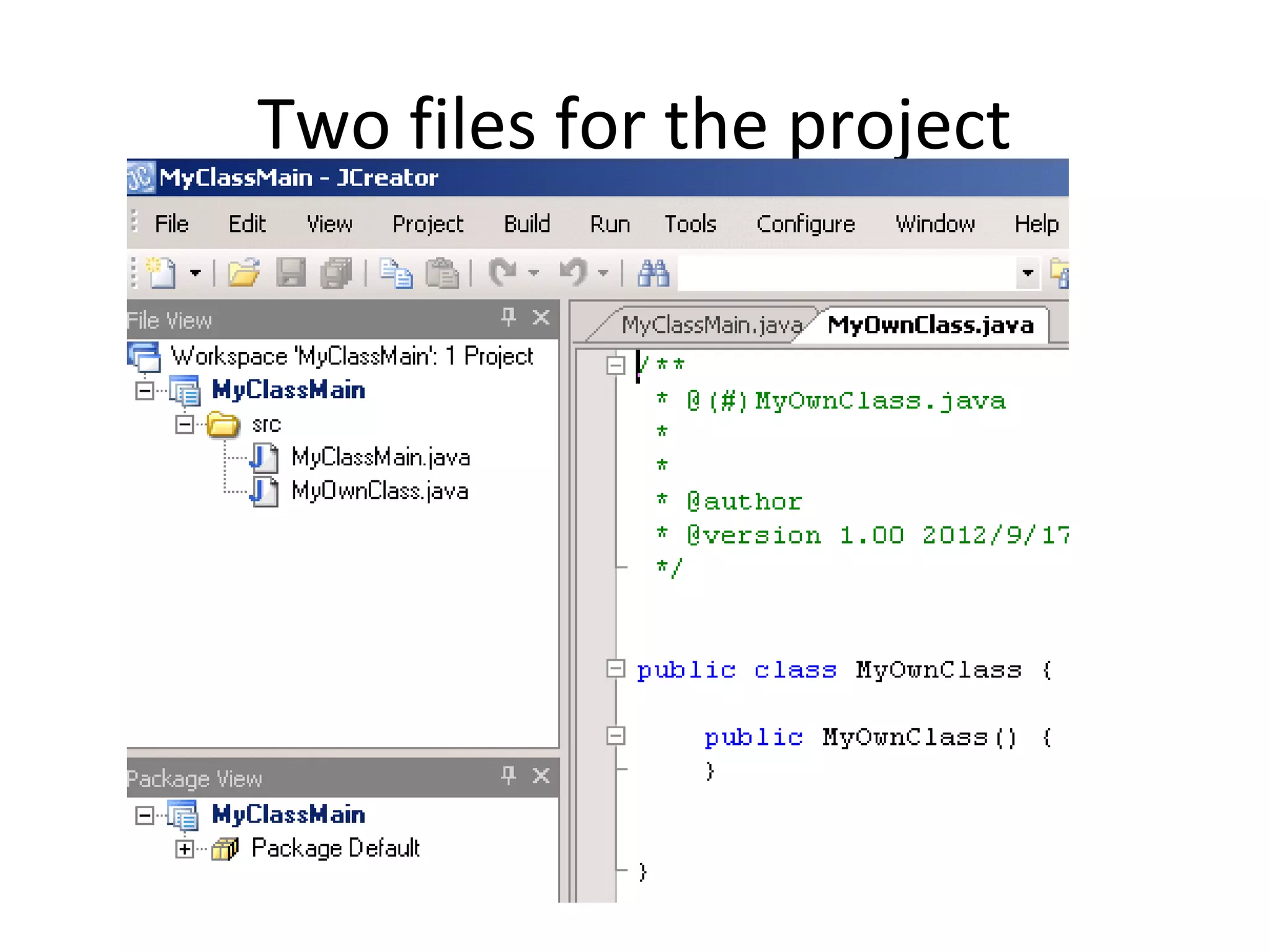 Two files for the project
 