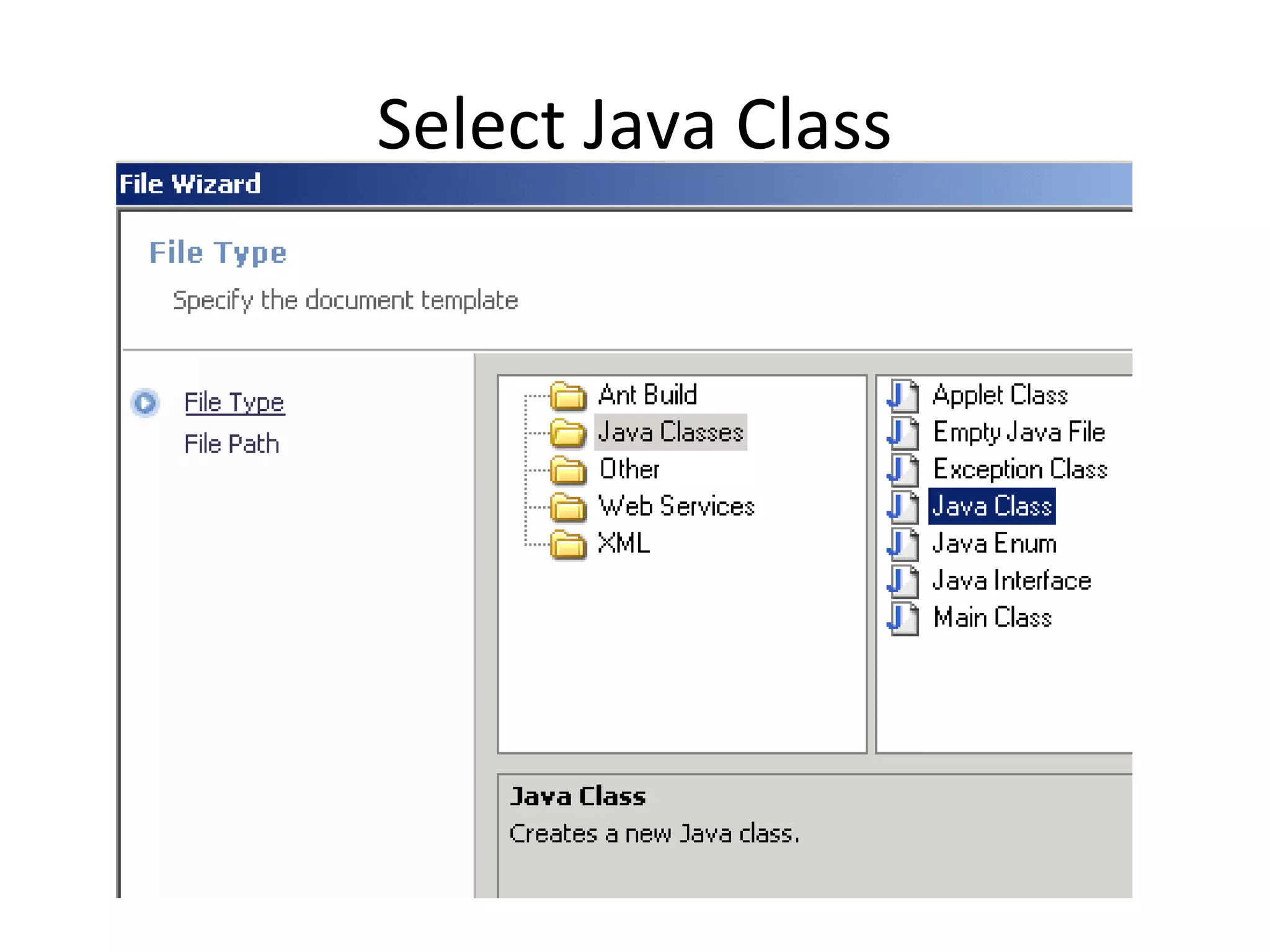 Select Java Class
 