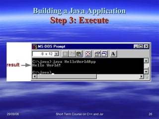 Building a Java Application Step 3: Execute 