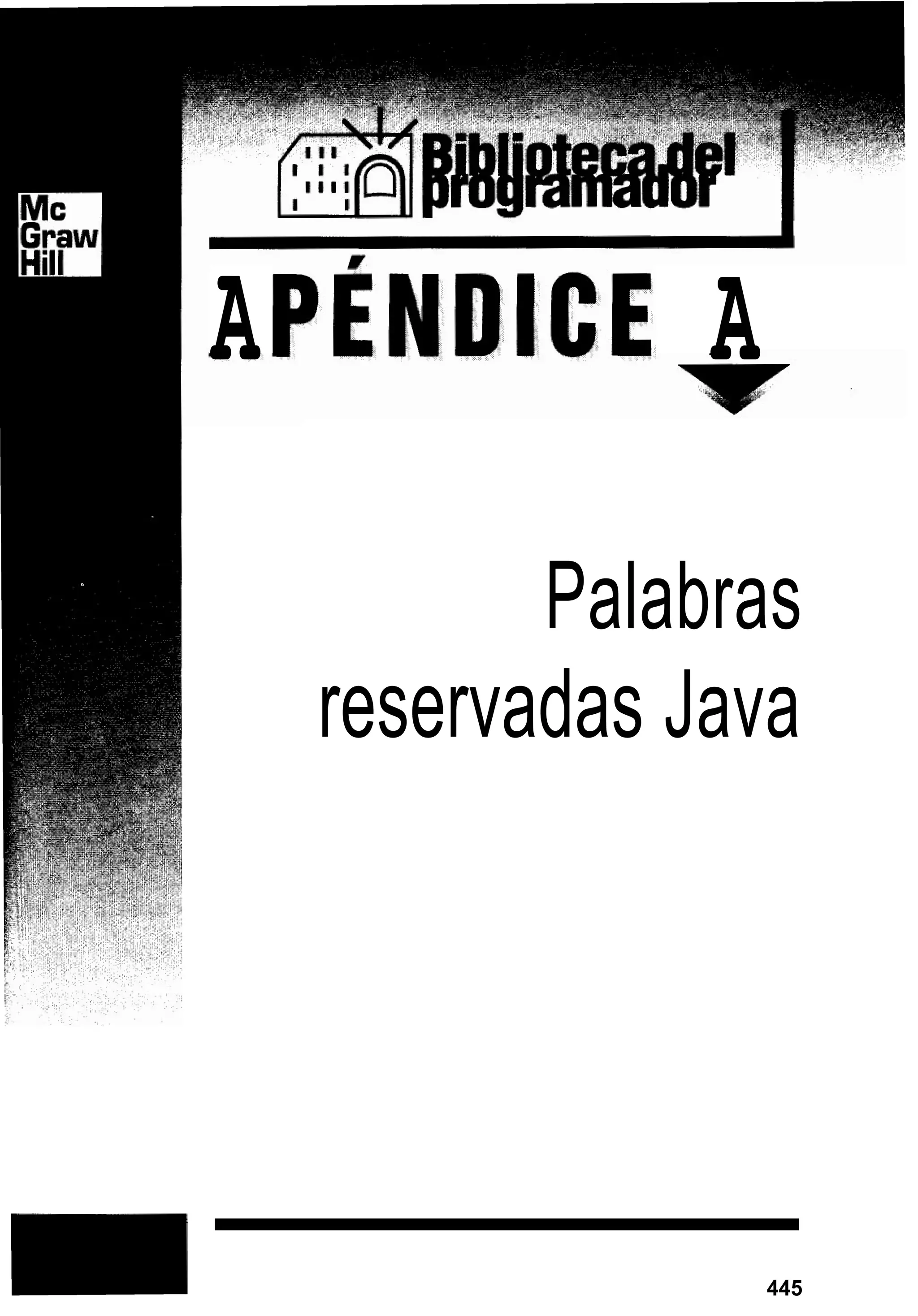 A A
Palabras
reservadas Java
m 445
 