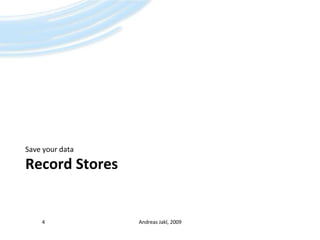 Record StoresSave your dataAndreas Jakl, 20094