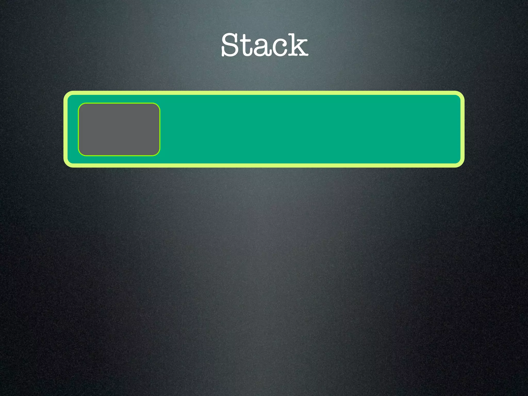 Stack 
