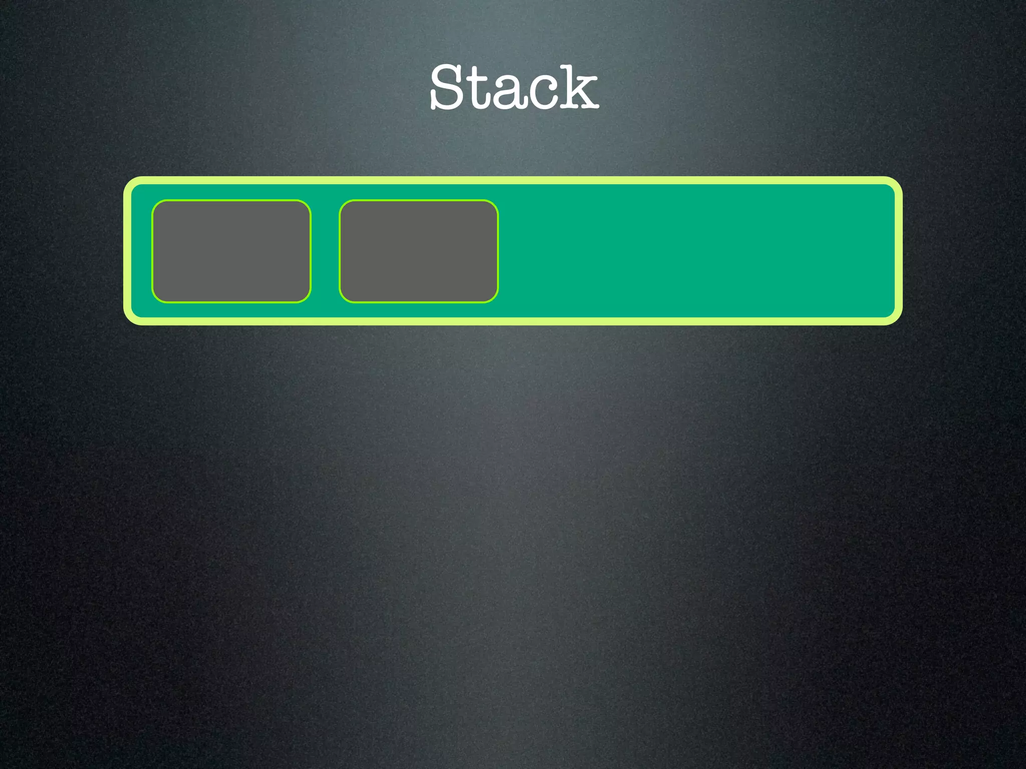 Stack 