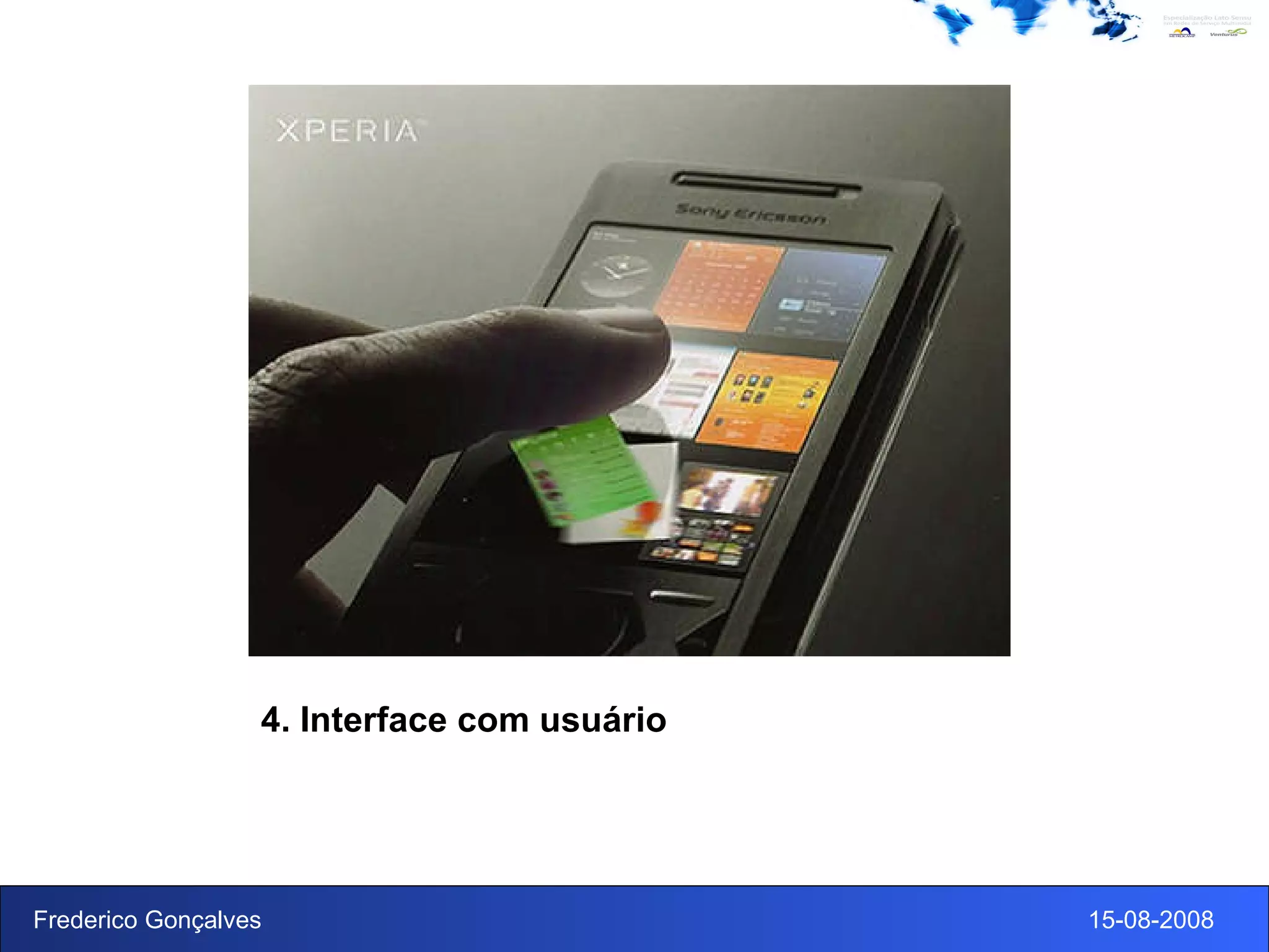 4. Interface com usuário 