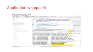 Application is stopped:
 