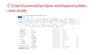 C:Userssvemalaeclipse-workspacesubbu-
case-study
 