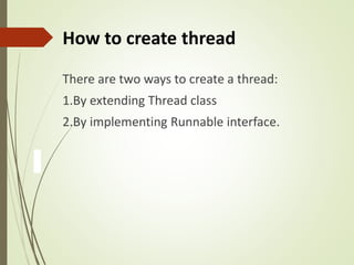 Multithreading in java | PPTX | Programming Languages | Computing
