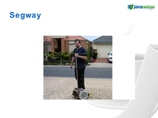 Segway
 