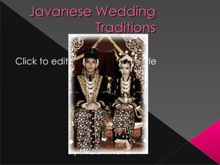 Javanese Wedding Traditions By Nida Khalid 