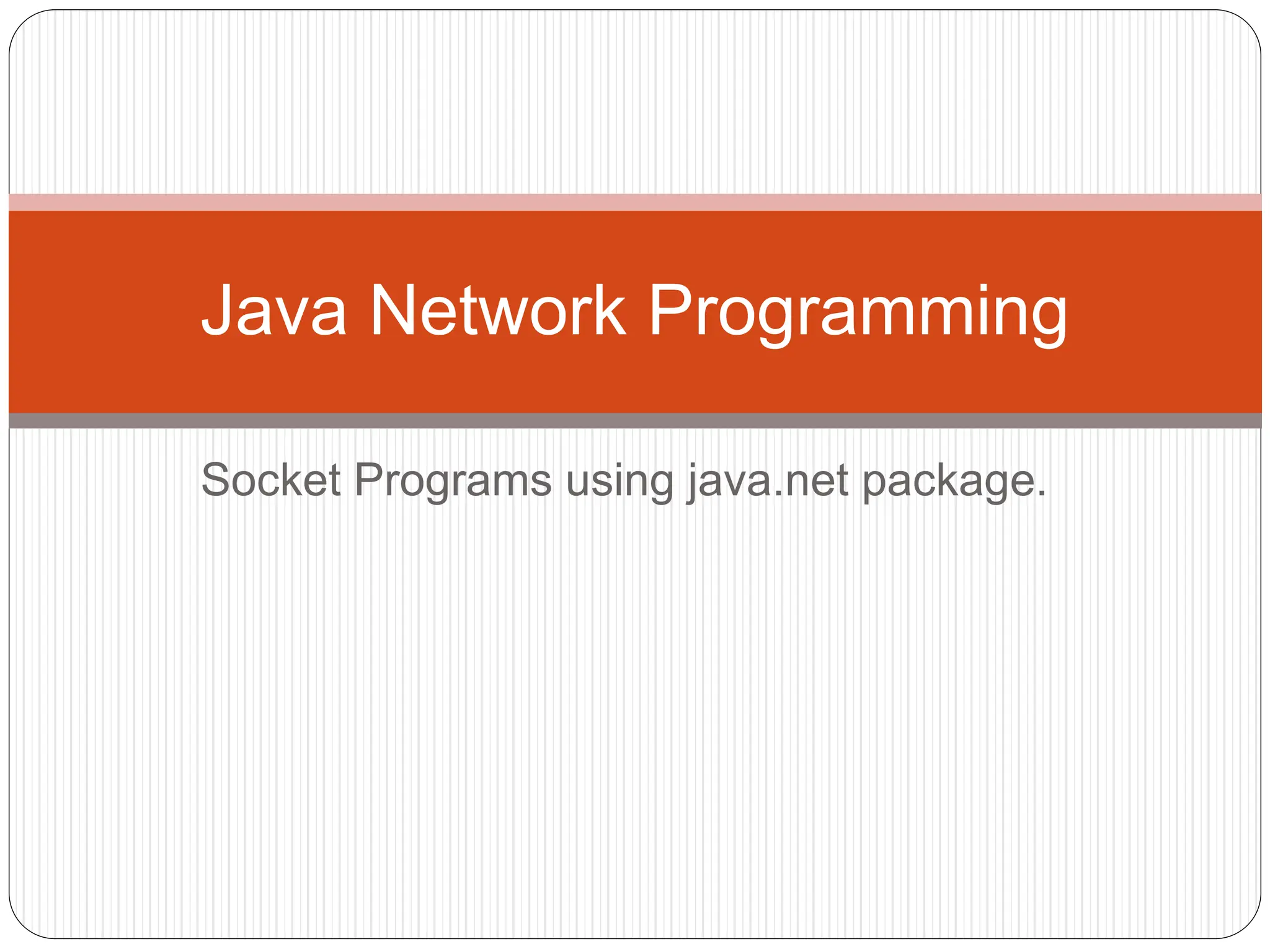 Java Network Programming.pptx | Computer Networking | Computing