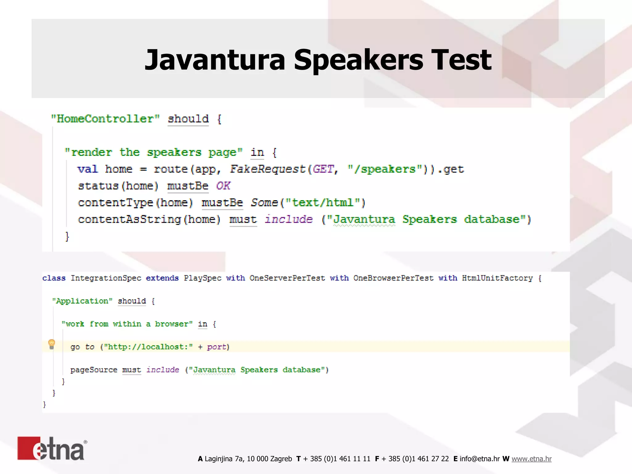 A Laginjina 7a, 10 000 Zagreb T + 385 (0)1 461 11 11 F + 385 (0)1 461 27 22 E info@etna.hr W www.etna.hr
Javantura Speakers Test
 