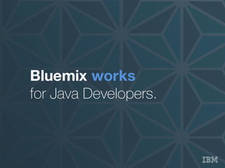 Bluemix is an open-standards, cloud-based platform for
building, running, and managing applications.
Build your apps, your way
Use the most prominent
compute technologies to
power your app: Cloud
Foundry, Docker, OpenStack.
Extend apps with services
A catalog of IBM, third party,
and open source services
allow the developer to stitch
an application together
quickly.
Scale more than just instances
Development, monitoring,
deployment, and logging
tools allow the developer to
run and manage the entire
application.
Layered Security
IBM secures the platform and
infrastructure and provides you
with the tools to secure your
apps.
Deploy and manage hybrid apps
seamlessly
Get a seamless dev and
management experience
across a number of hybrid
implementations options.
Flexible Pricing
Try compute options and
services for free and, when
you’re ready, pay only for what
you use. Pay as you go and
subscription models offer
choice and flexibility.
 