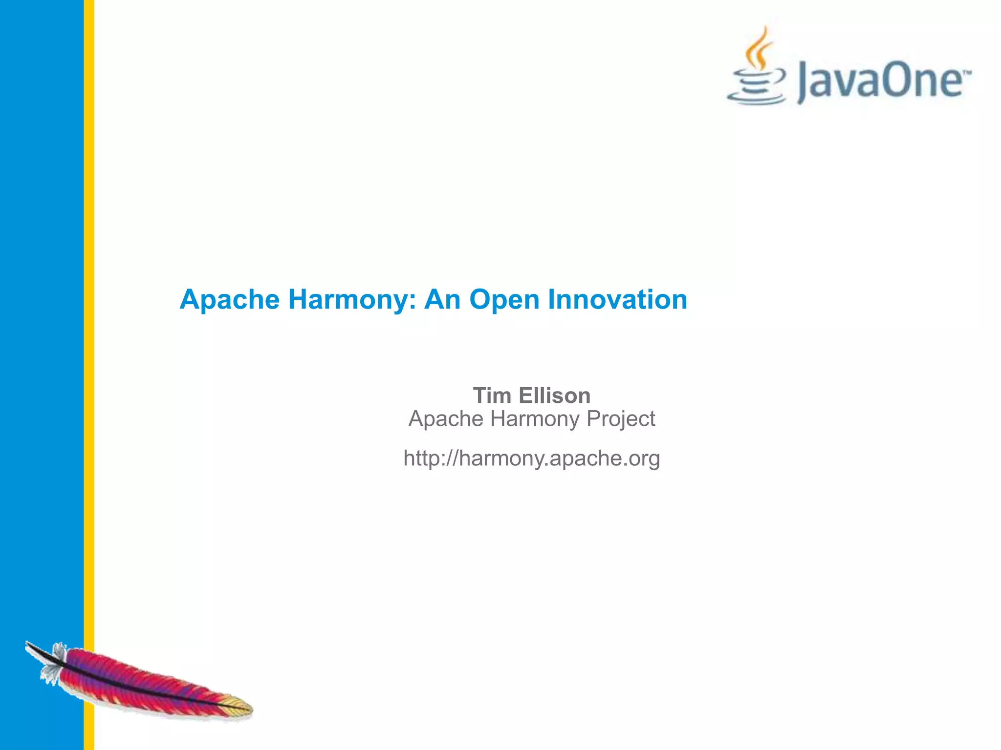 Apache Harmony An Open Innovation PPT