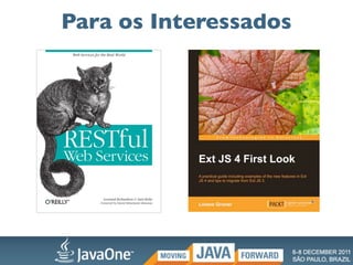 Para os Interessados
 