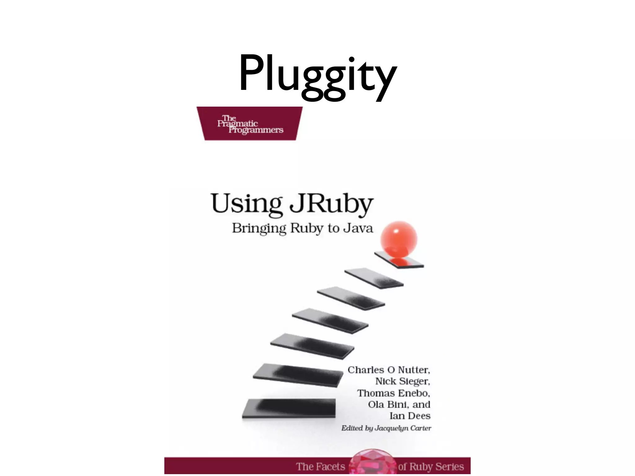 Pluggity
 
