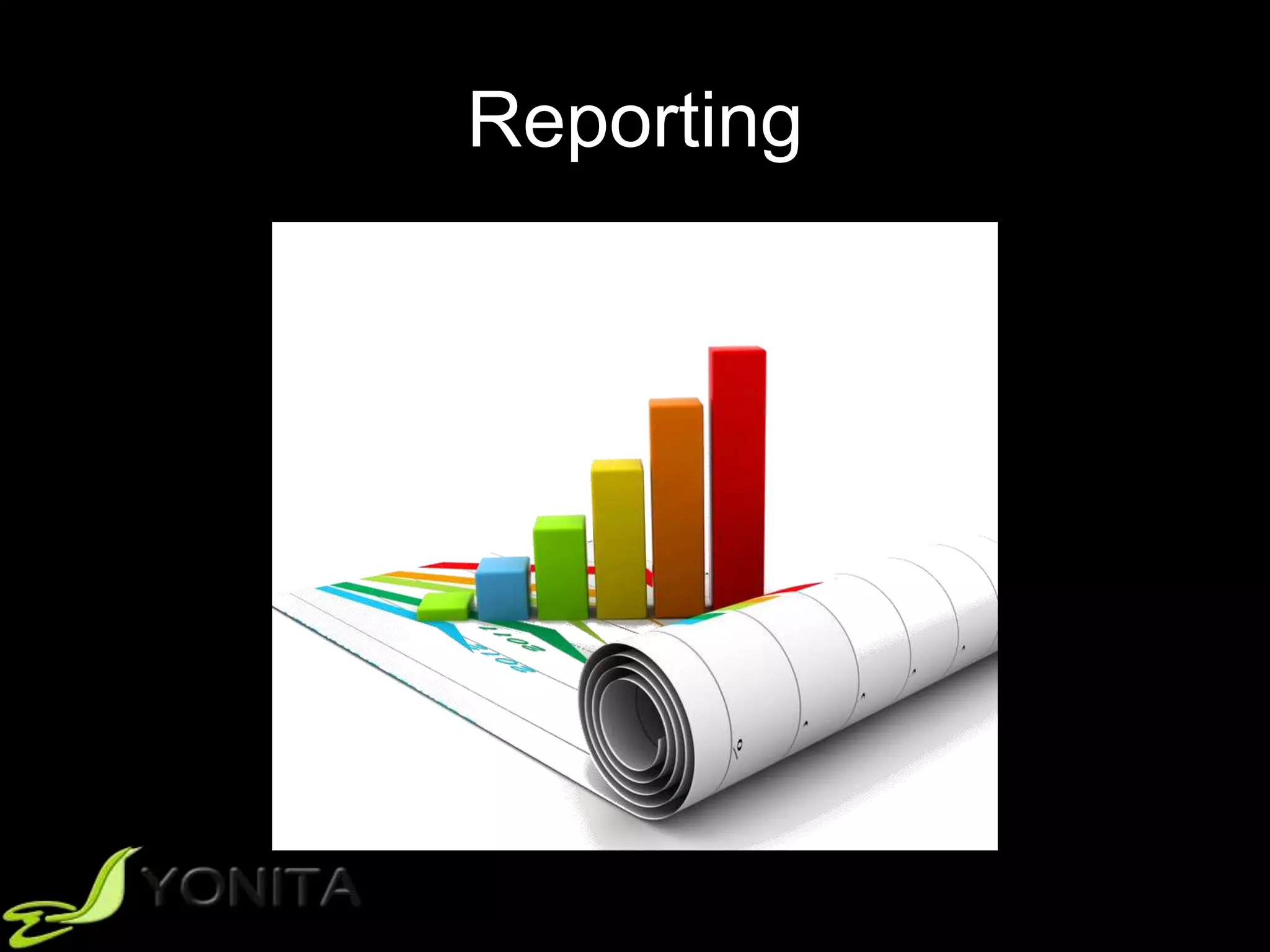 Reporting
 