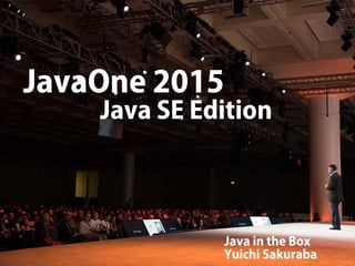 JavaOne 2015 - Java SE Update