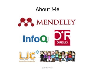 About Me
@AbrahamMarin
 