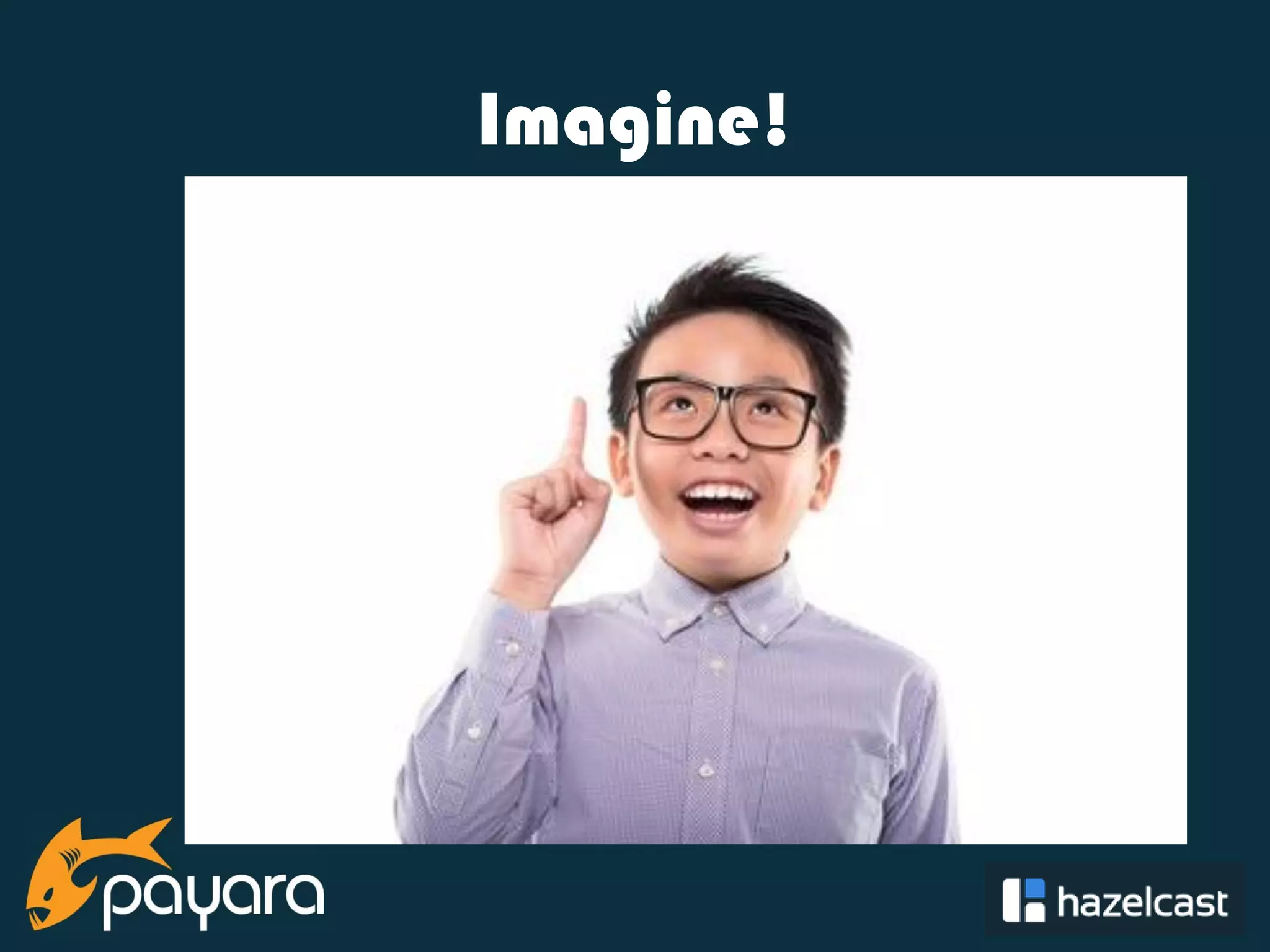 @payara_fish Imagine! 