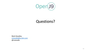 Questions?
53
Mark	Stoodley
mstoodle@ca.ibm.com
@mstoodle
 