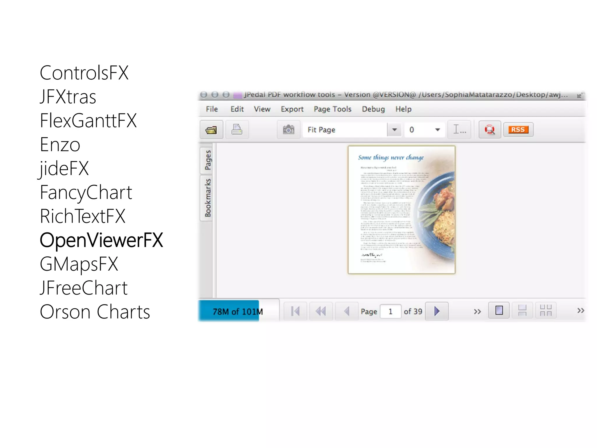 ControlsFX 
JFXtras 
FlexGanttFX 
Enzo 
jideFX 
FancyChart 
RichTextFX 
OpenViewerFX 
GMapsFX 
JFreeChart 
Orson Charts  