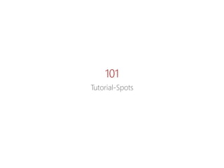 101 
Tutorial-Spots  