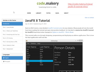 http://code.makery.ch/java/ javafx-8-tutorial-intro/  