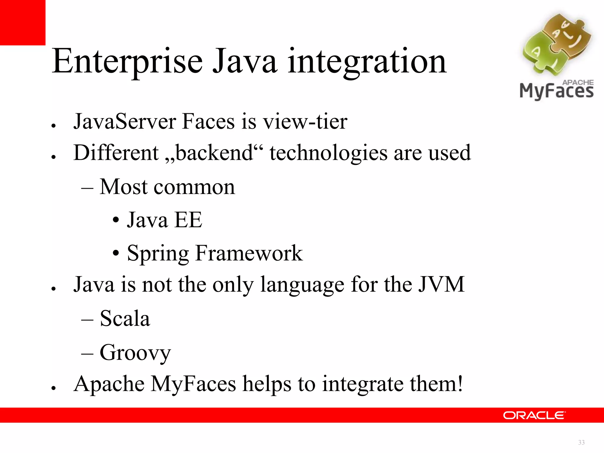 Apache MyFaces and the 'Java Enterprise' ecosystem