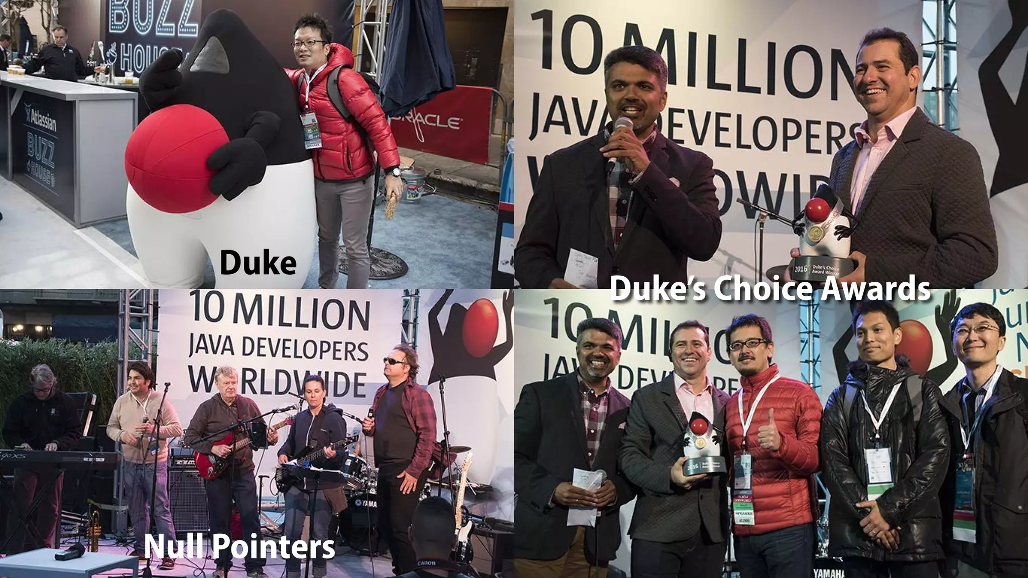 Duke
Null Pointers
Duke’s Choice Awards
 