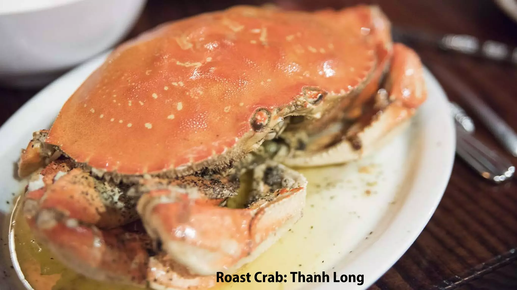 Roast Crab: Thanh Long
 