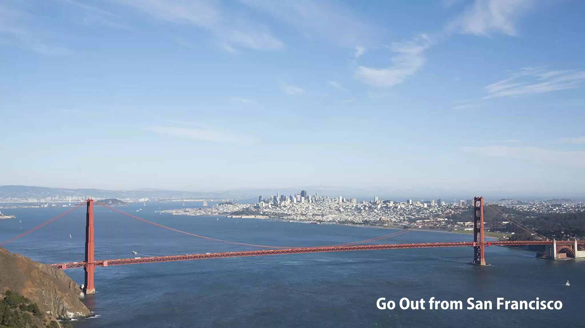 Go Out from San Francisco
 