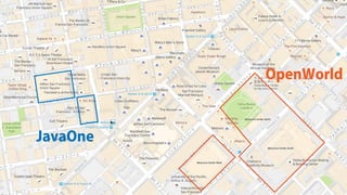 JavaOne
OpenWorld
 
