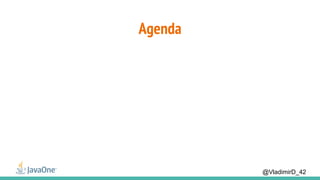 @VladimirD_42
Agenda
 