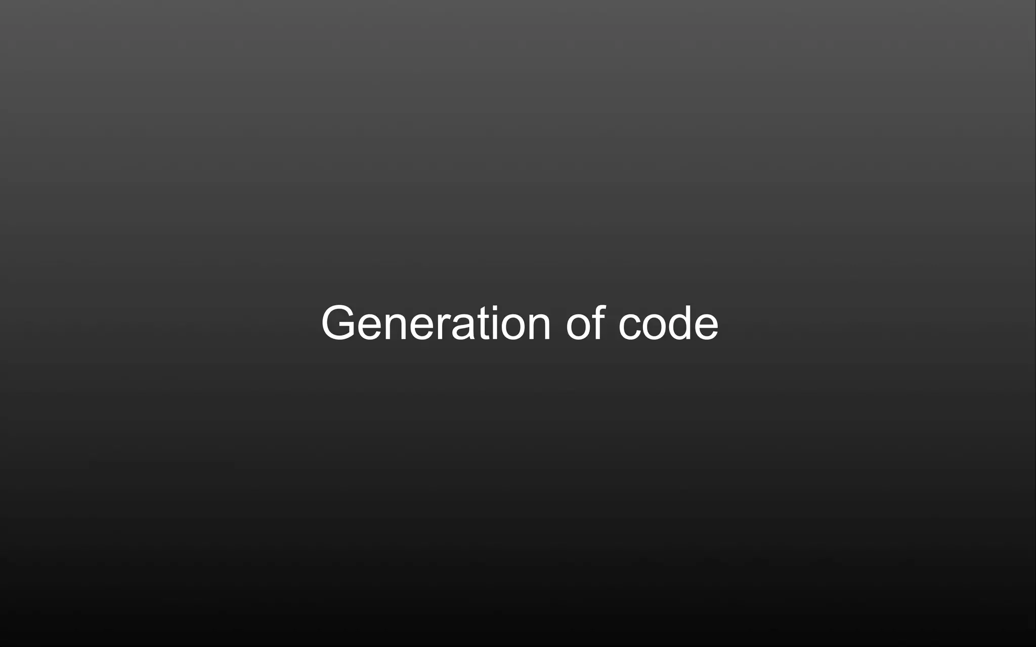 Generation of code 