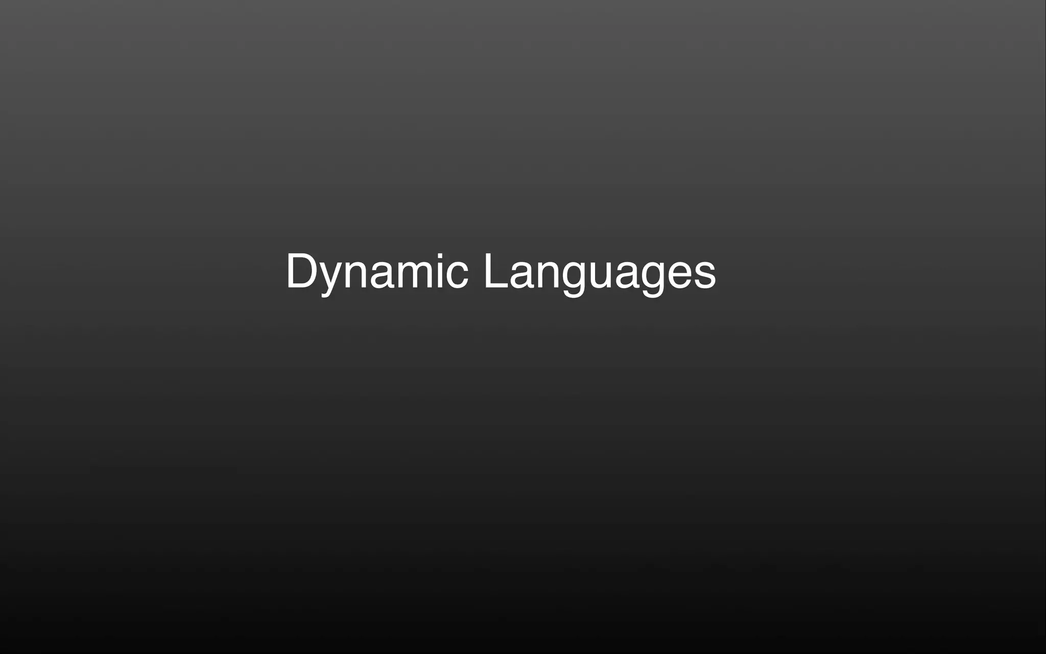 Dynamic Languages 