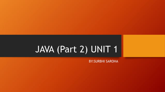 Java (Part 2) unit 1 | PPT
