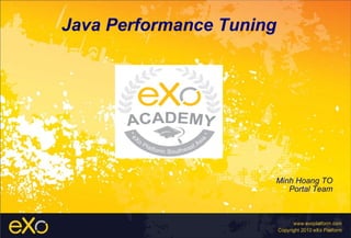 Java Performance Tuning Minh Hoang TO Portal Team 