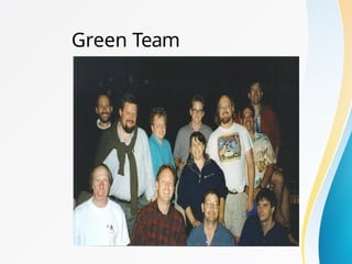 Green Team
 
