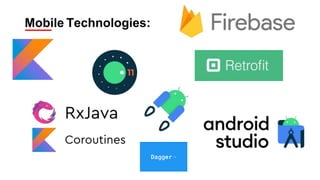 Mobile Technologies:
 