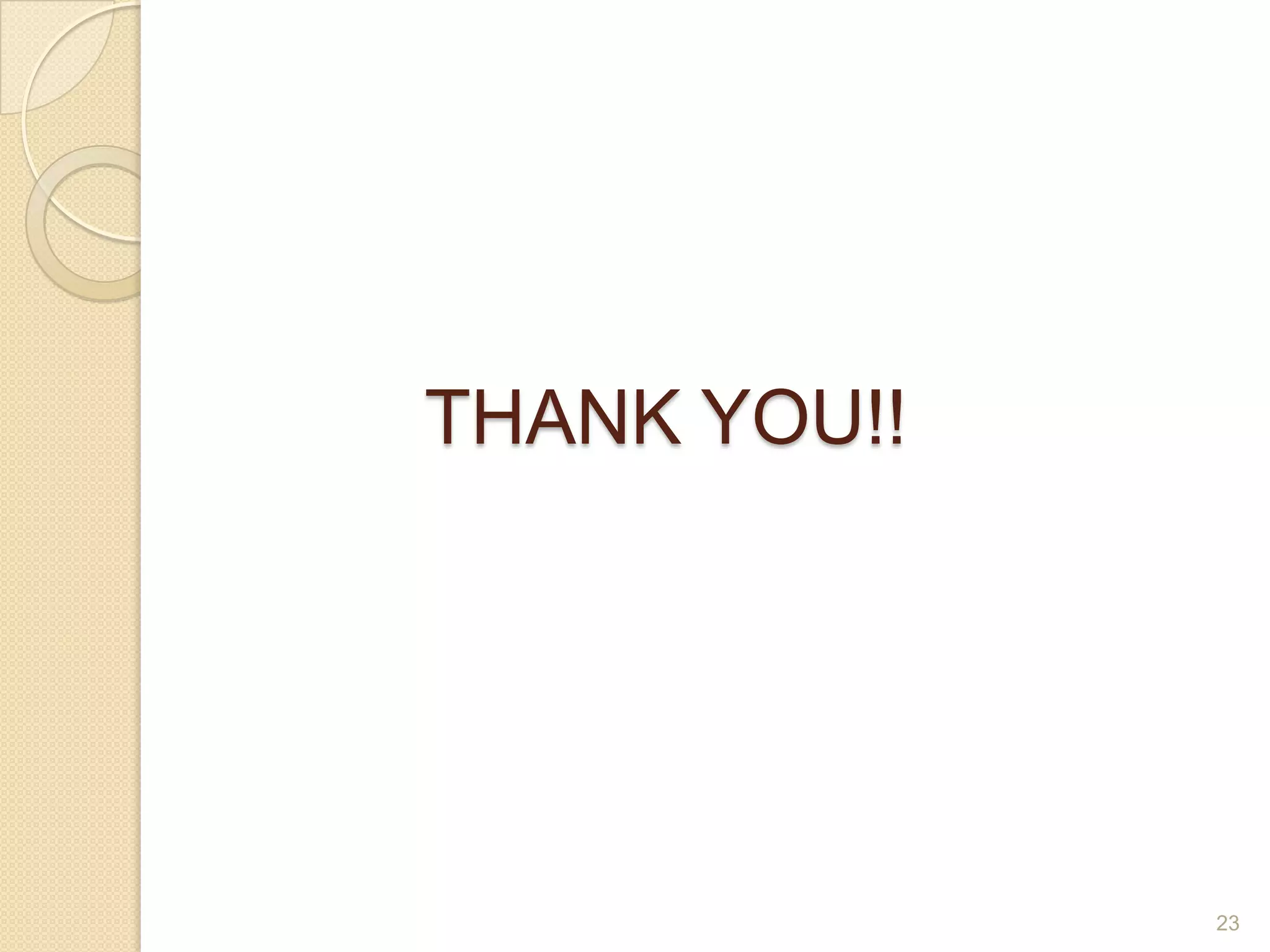 THANK YOU!!

23

 