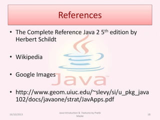 Java Introduction & Features by Pratik Maske | PPTX