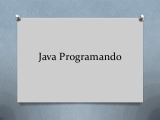 Java Programando
 
